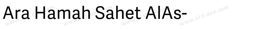 Ara Hamah Sahet AlAs字体转换